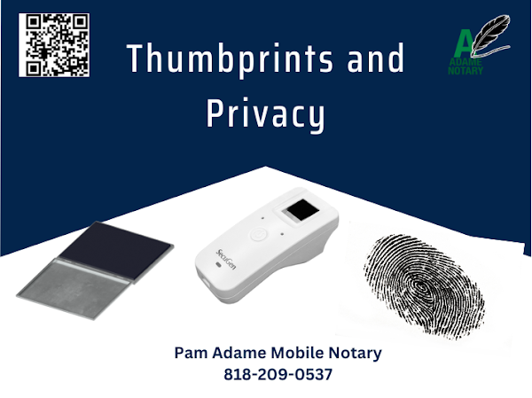 Notary privacy issues and collecting signer thumbprints